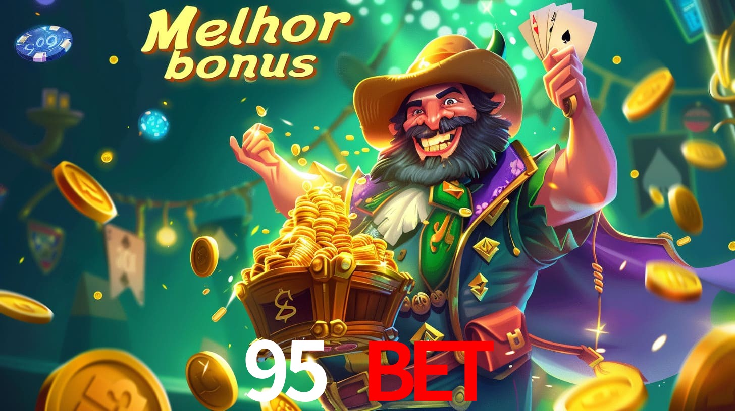 95 bet Aproveite o bônus